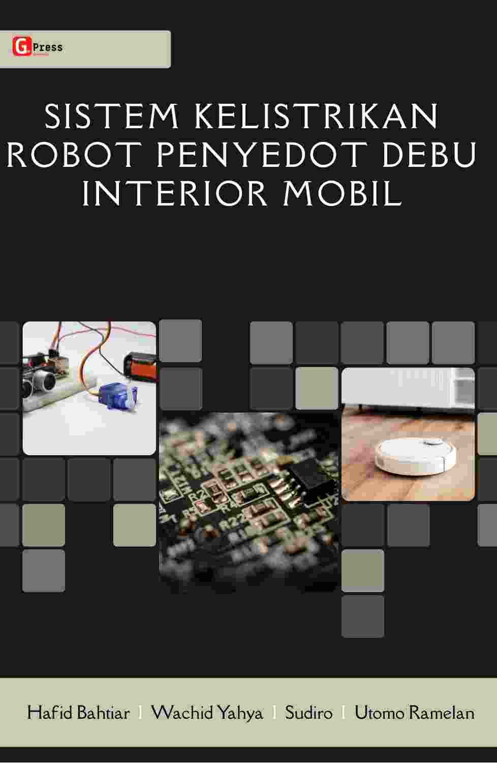Sistem Kelistrikan Robot Penyedot Debu Interior Mobil